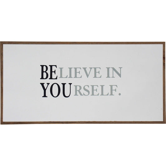 Sign With Wooden Frame "Believe In Yourself" - Ginja B